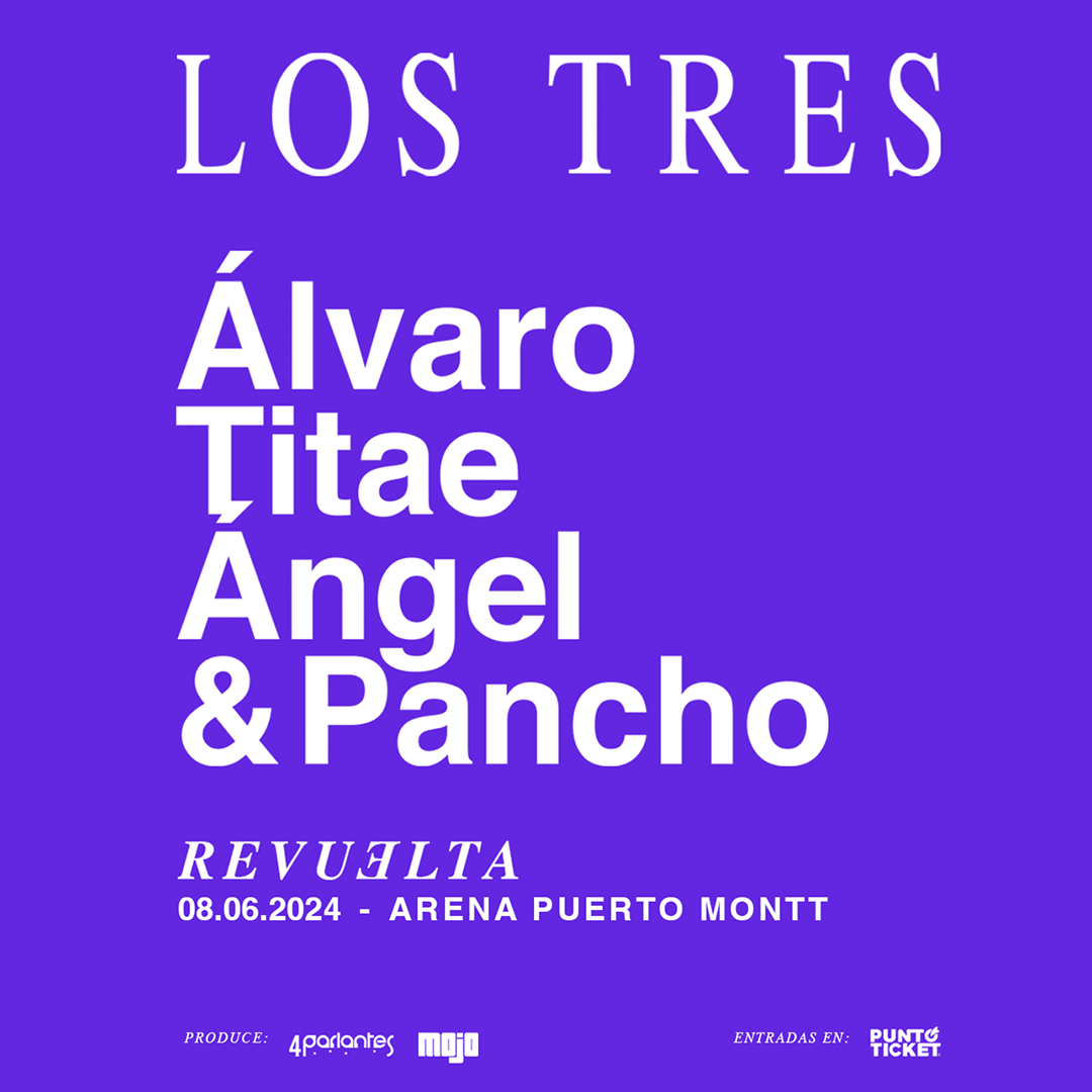 La Revuelta de Los Tres suma shows en Santiago, Antofagasta y Puerto Montt